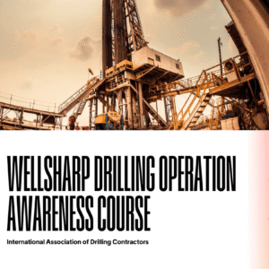 IADC Wellsharp Drilling Operation Awareness Course