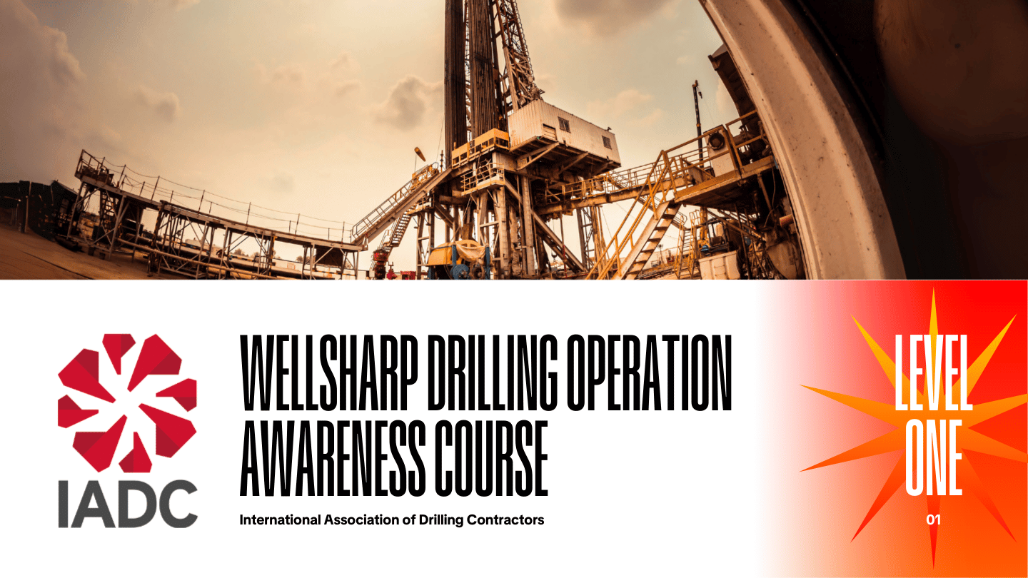 IADC Wellsharp Drilling Operation Awareness Course