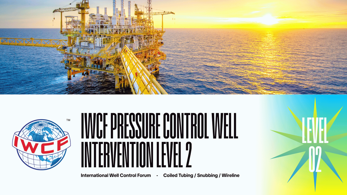 IWCF Pressure Control Well Intervention Level 2 (Coiled Tubing, Snubbing, Wireline)